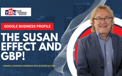 Unlocking Business Potential: The Susan Effect and Google Business Profile